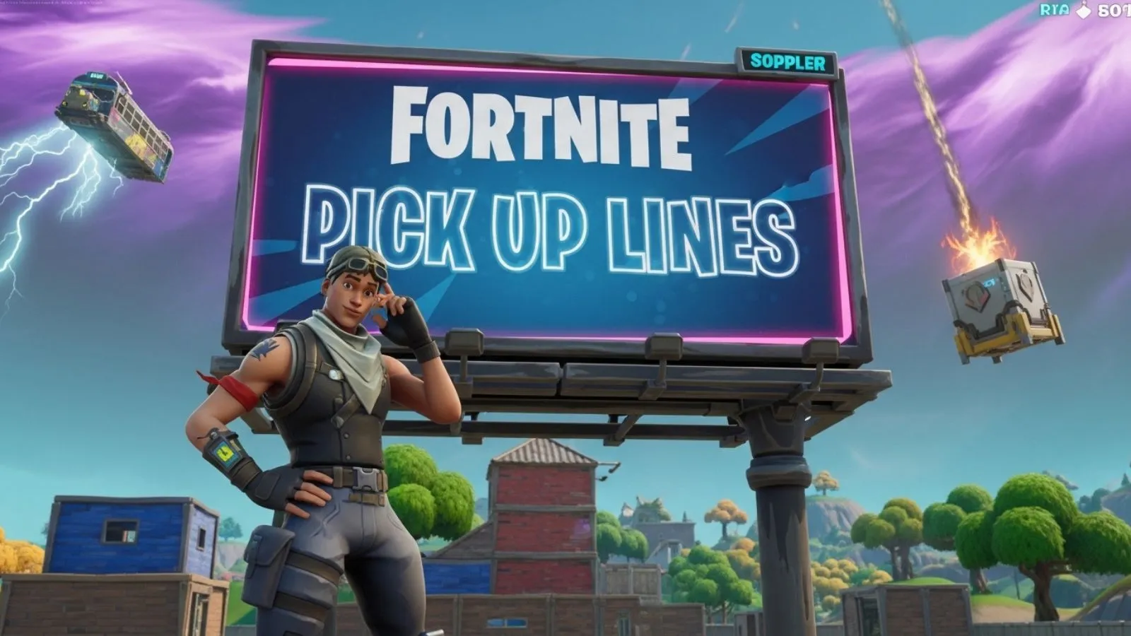 Fortnite Pick Up Lines