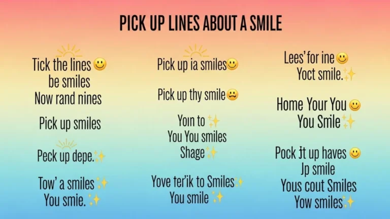Pick Up Lines About Smile