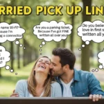 Married pick up lines