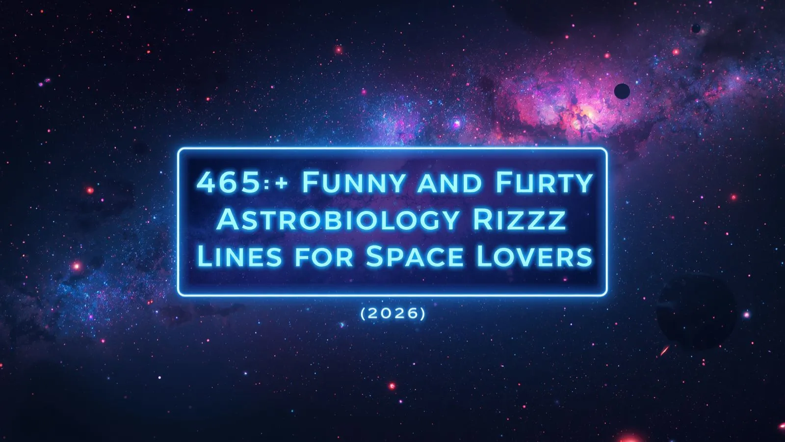 Astrobiology rizz lines
