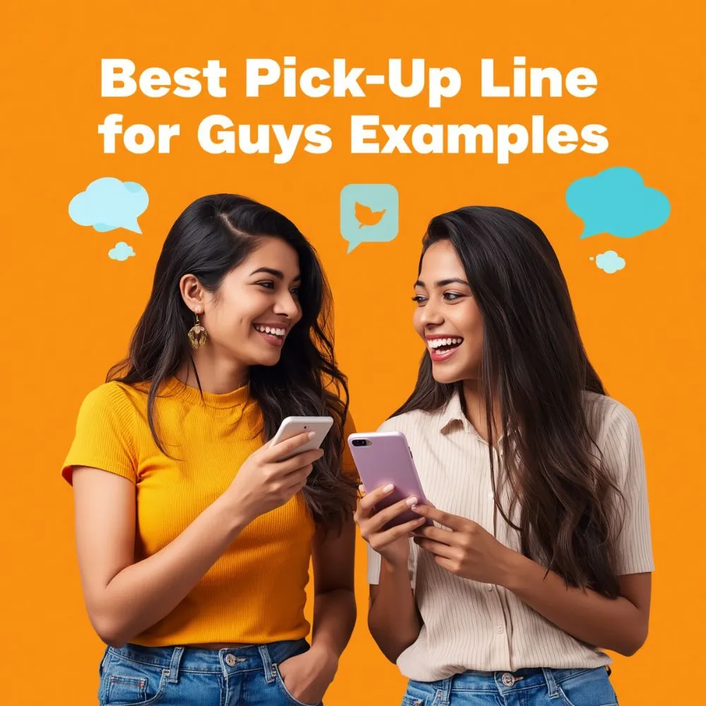 Best Pick Up Line for Guys Examples