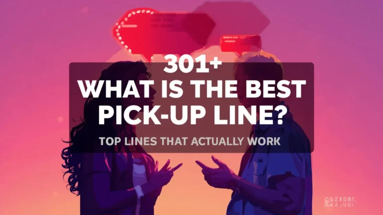 What Is the Best Pick Up Line